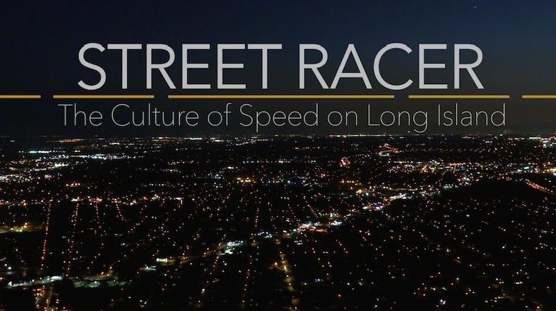 Street Racer: The culture of speed on Long Island - Newsday