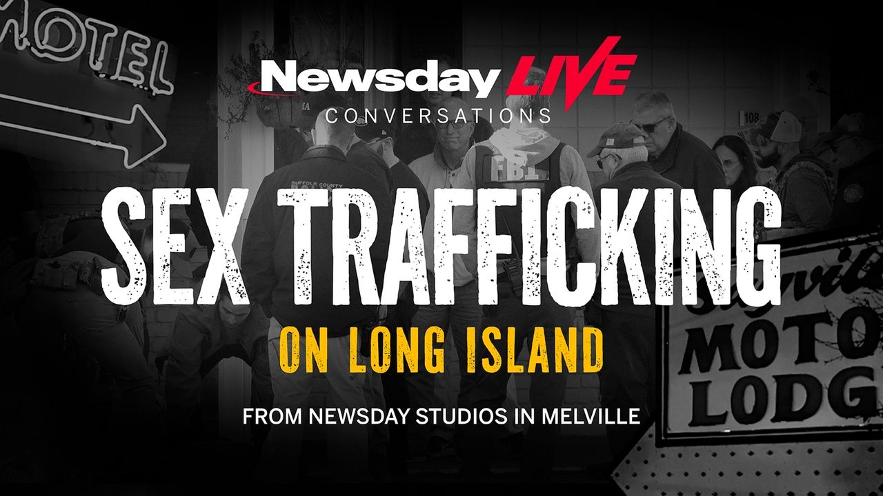 Newsday Live Conversations: Sex Trafficking on Long Island