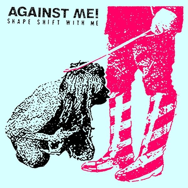 Image result for against me shape shift with me 400x400