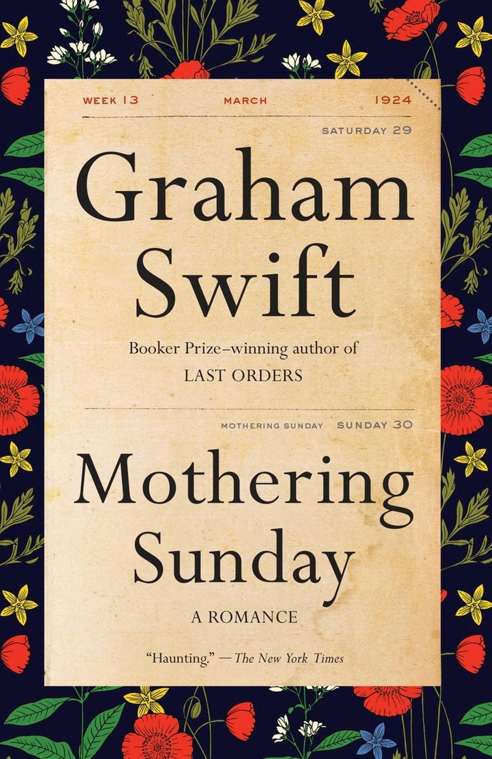 "Mothering Sunday" by Graham Swift (Vintage)